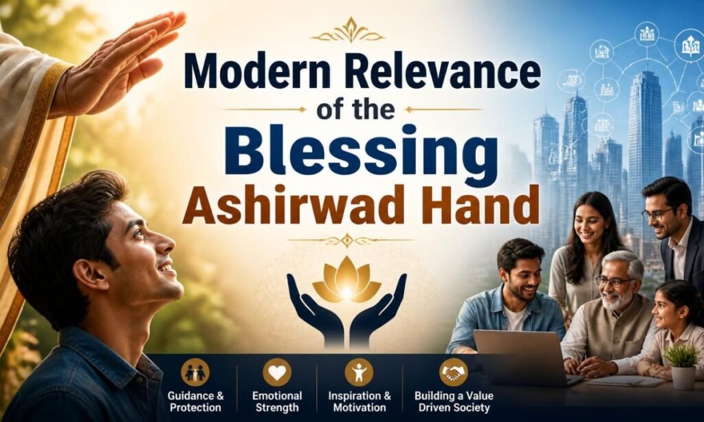 modern-relevance-of-the-blessing-ashirwad-hand