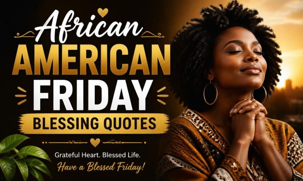 african-american-friday-blessing-quotes