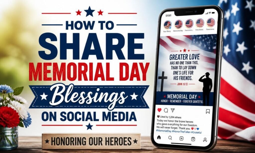 how-to-share-memorial-day-blessings-on-social-media
