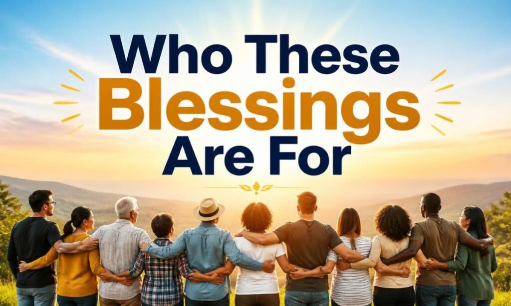 who-these-blessings-are-for