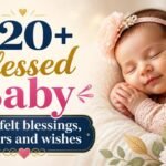 120-blessed-baby-heartfelt-blessings-prayers-and-wishes