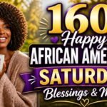 160-happy-african-american-saturday-blessings-and-more