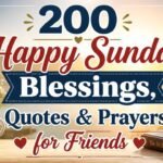 200-happy-sunday-blessings-quotes-and-prayers-for-friends