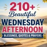 210-beautiful-wednesday-afternoon-blessings-quotes-and-prayers