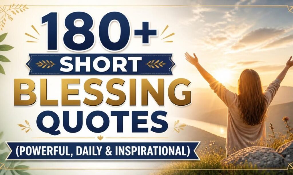 180-short-blessing-quotes-powerful-daily-and-inspirational