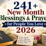 241-new-month-blessings-and-prayers-for-people-you-love-2026